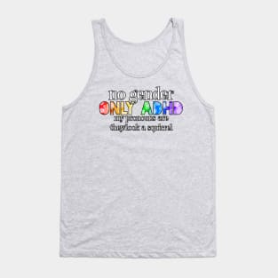 No Gender. Only ADHD Tank Top